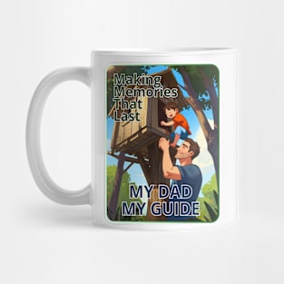 Father's day, Making Memories That Last! My Dad, My Guide, Father's gifts, Dad's Day gifts, father's day gifts. Mug